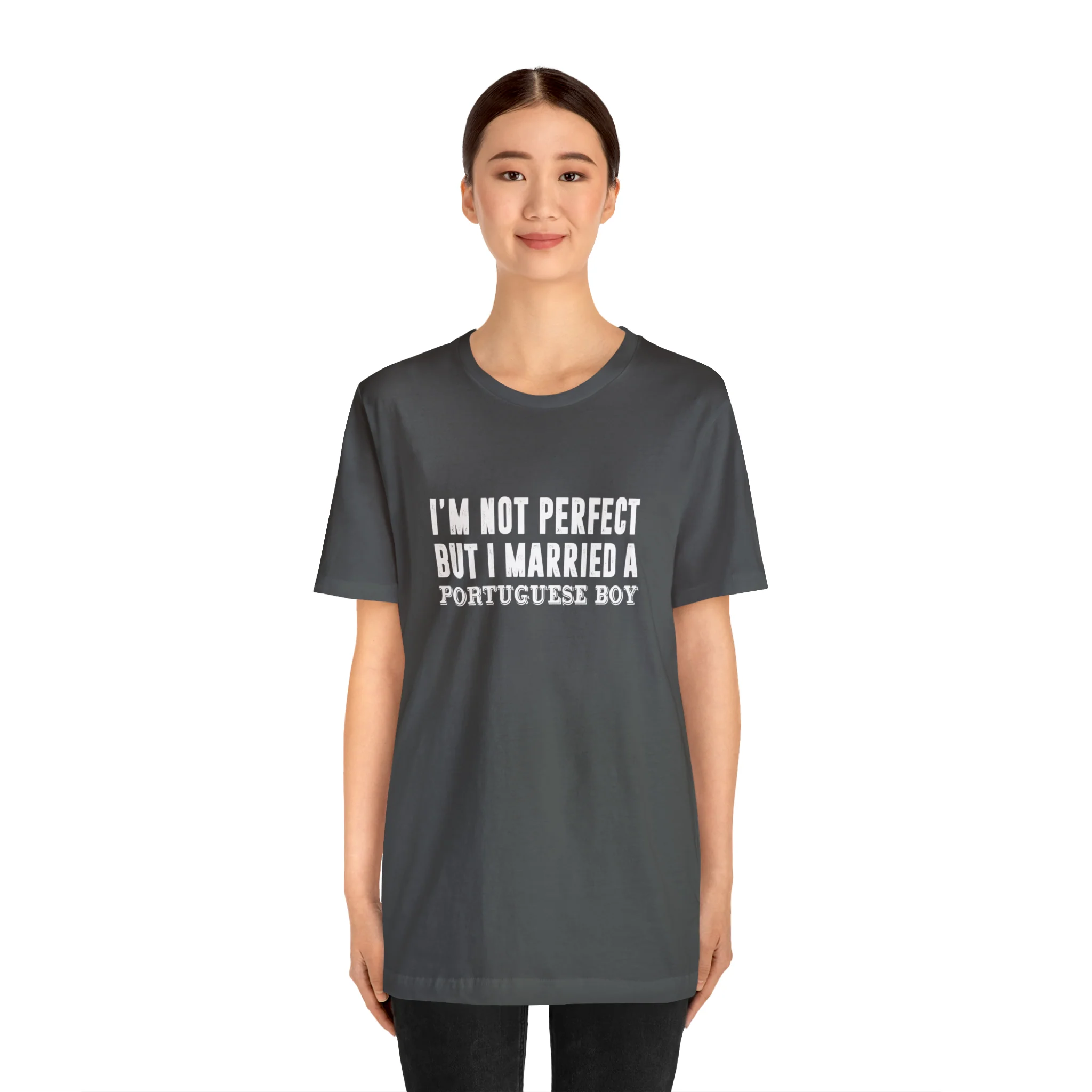 I'm Not Perfect But I Married a Portuguese Boy T-Shirt  🇨🇦 - Image 14