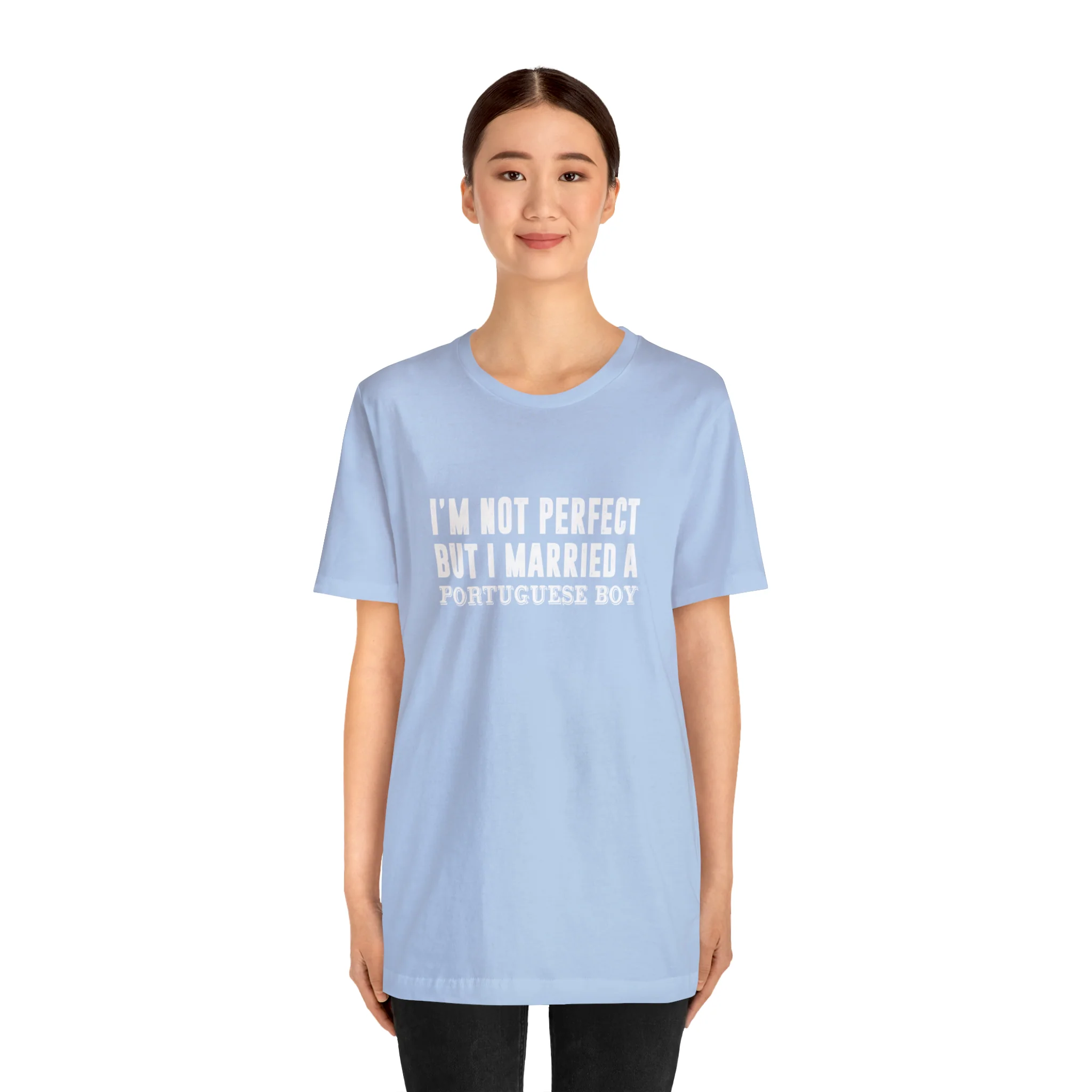 I'm Not Perfect But I Married a Portuguese Boy T-Shirt  🇨🇦 - Image 17