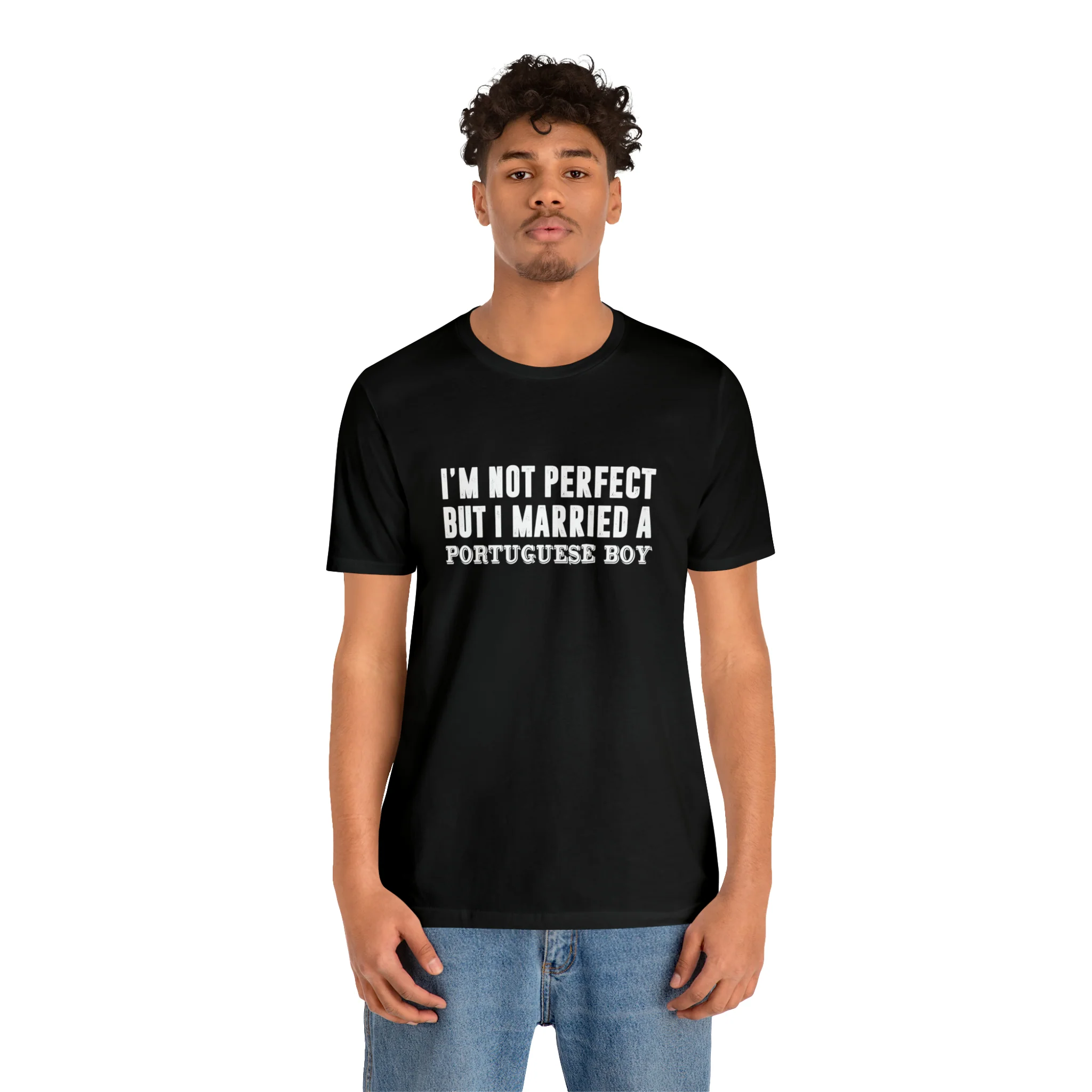 I'm Not Perfect But I Married a Portuguese Boy T-Shirt  🇨🇦 - Image 21
