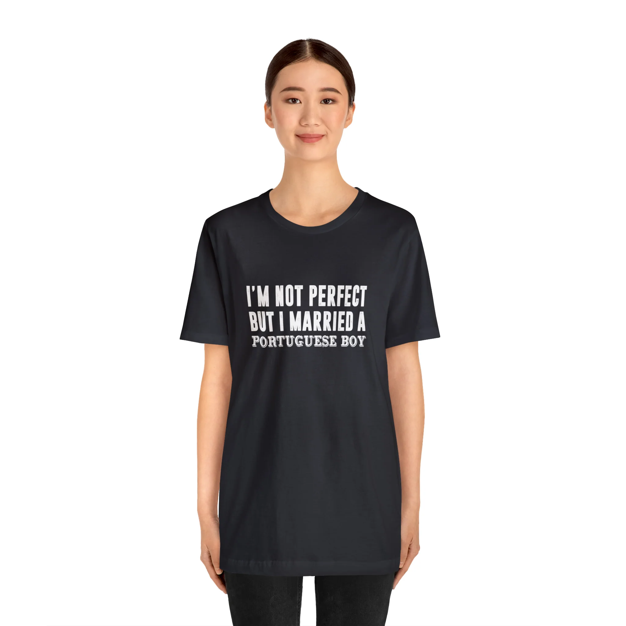 I'm Not Perfect But I Married a Portuguese Boy T-Shirt  🇨🇦 - Image 23